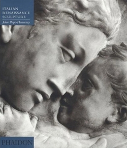 Introduction to Italian Sculpture, Volume II: Italian Renaissance Sculpture
